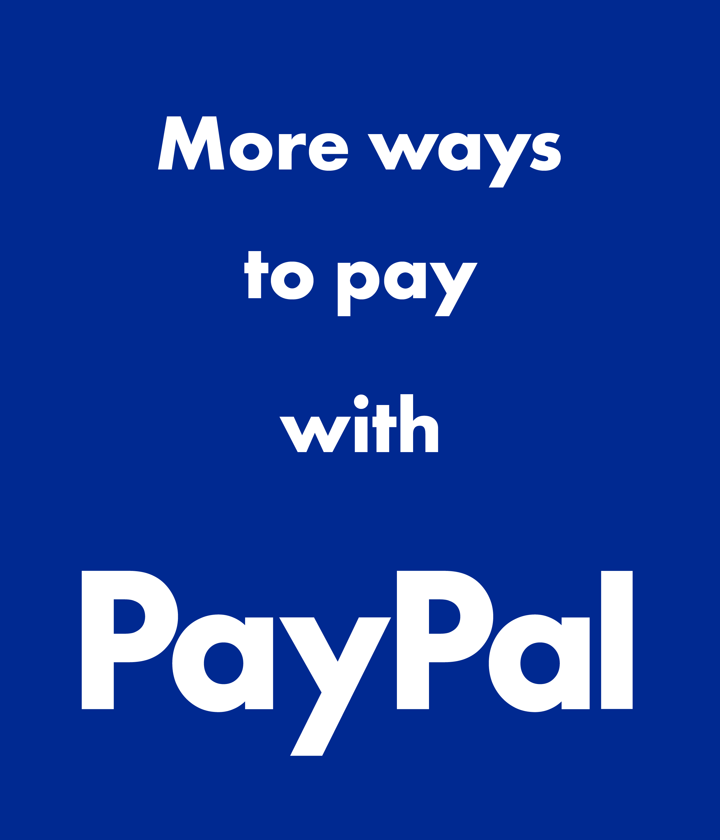More ways to pay with Paypal